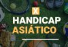 O que é o Handicap Asiático e como funciona?