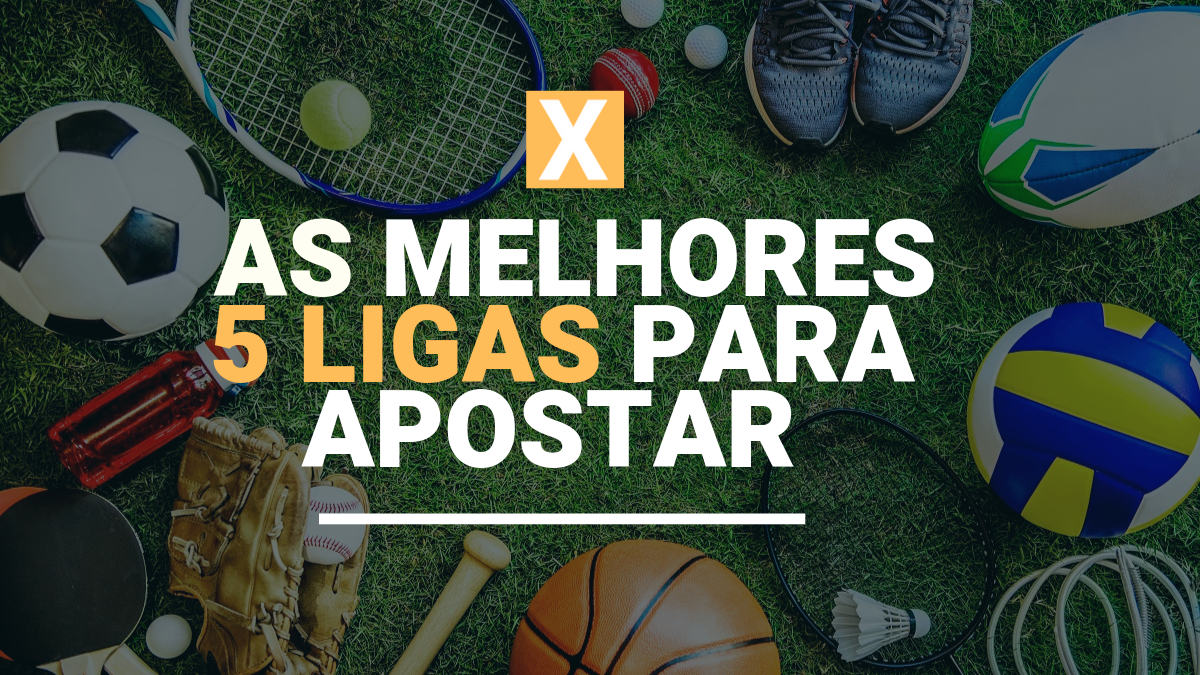 As 5 Ligas com as melhores odd’s para apostar